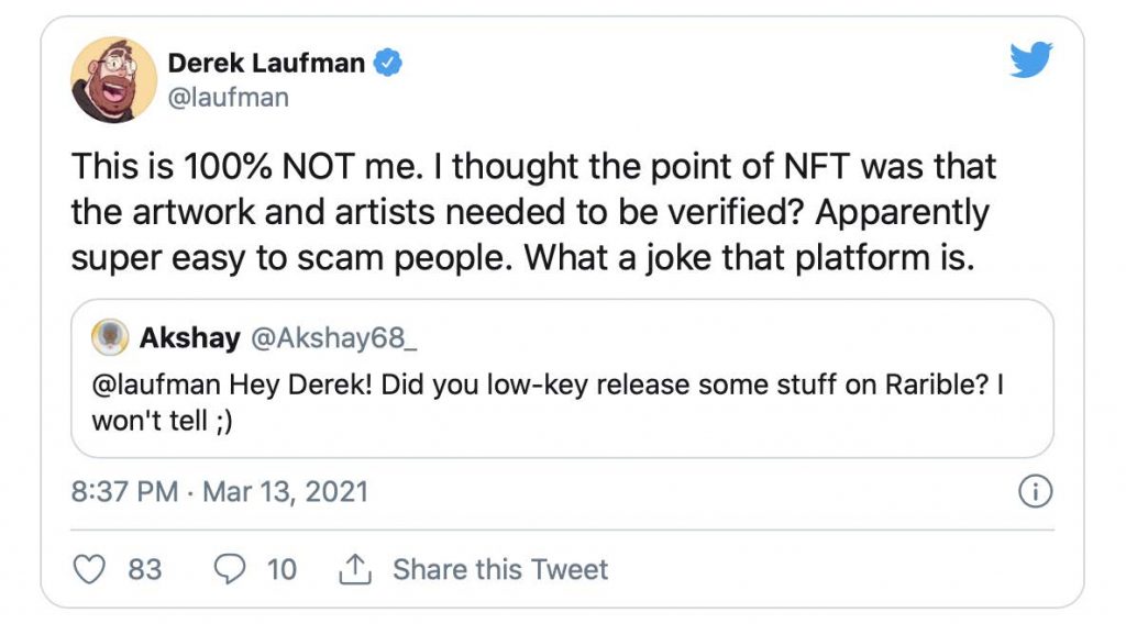 Screencap from a tweet by artist Derek Laufman who said, "This is 100% not me. I thought the point of NFT was that the artwork and artists needed to be verified?" and criticised the platform's flaws. 